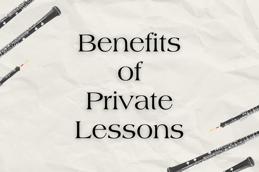 a few oboes laid against a background with the text "Benefits of Private Lessons"